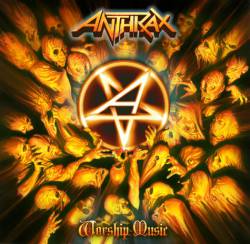 Anthrax : Worship Music